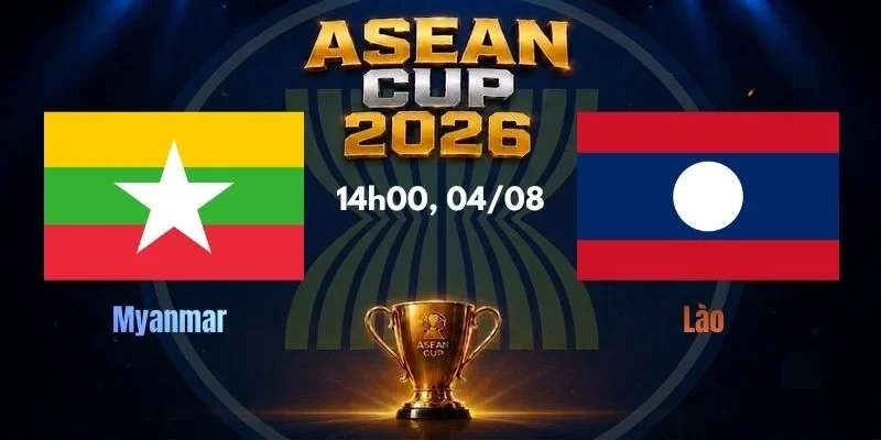 Soi Kèo Nhà Cái Myanmar vs Lào, Lúc 20h00, 04/08