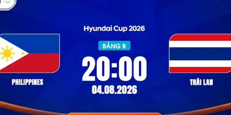 Vị thế giữa Philippines vs Thái Lan đều là những ông lớn tại bảng B.