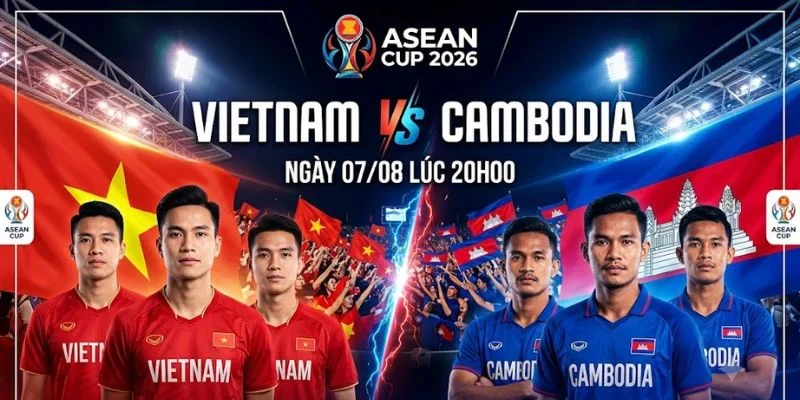 Vị thế giữa Việt Nam vs Campuchia quá chênh lệch tại bảng A.
